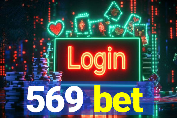 569 bet